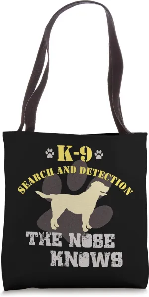 K9 Detection Dog Labrador Retriever Sniffer Security Lab K-9 Tote Bag