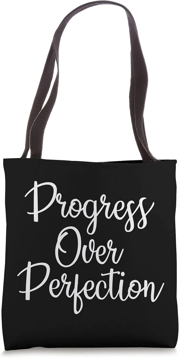Progress Over Perfection Motivational Achieve Your Goals Tote Bag