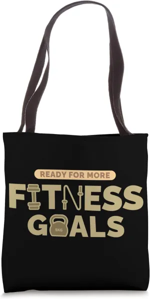 Ready For More Fitness Goals Gym Workout Fitness Trainer Tote Bag