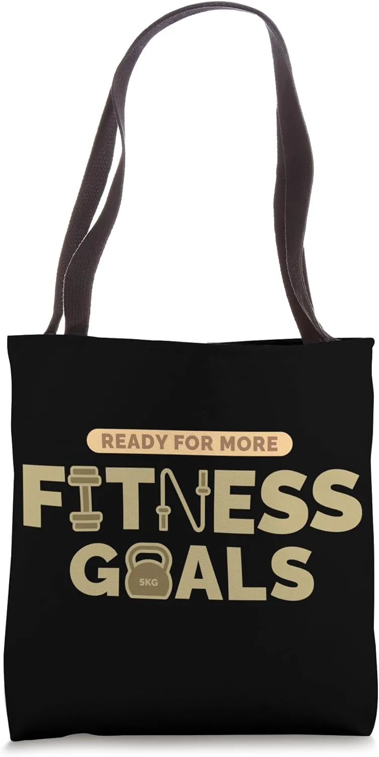 Ready For More Fitness Goals Gym Workout Fitness Trainer Tote Bag